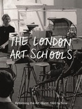 Cover: The London Art Schools - Tate Publishing