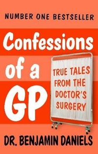 Enlarge image Cover: Confessions of a GP - AVON, a division of HarperCollins Publishers Ltd