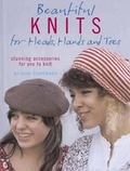 Cover: Beautiful Knits for Heads, Hands and Toes - New Holland Publishers Ltd