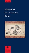 Cover: Museum of East Asian Art Berlin - Prestel