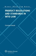 Cover: Product Regulations and Standards in WTO Law - Kluwer Law International