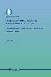 Abbildung von: International Marine Environmental Law - Kluwer Law International