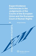 Cover: Expert Evidence Deficiencies in the Judgments of the Courts of the European Union and the European Court of Human Rights - Kluwer Law International
