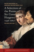 Cover: A Selection of the Poems of Sir Constantijn Huygens (1596-1687) - Amsterdam University Press