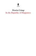 Cover: In the Republic of Happiness - Faber & Faber