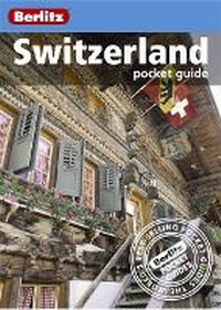 Abbildung von: Berlitz: Switzerland Pocket Guide - Berlitz Publishing Company