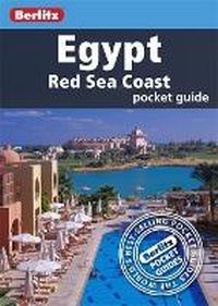 Abbildung von: Berlitz: Egypt Red Sea Coast Pocket Guide - Berlitz Publishing Company