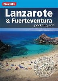 Abbildung von: Berlitz: Lanzarote & Fuerteventura Pocket Guide - Berlitz Publishing Company