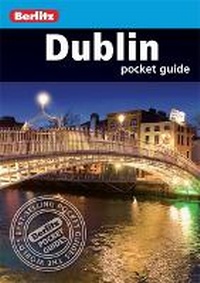 Abbildung von: Berlitz: Dublin Pocket Guide - Berlitz Publishing Company