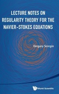 Cover: Lecture Notes On Regularity Theory For The Navier-stokes Equations - World Scientific Publishing Co Pte Ltd