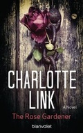 Cover: The Rose Gardener - Blanvalet