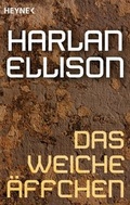 Cover: Das weiche &Auml;ffchen - Heyne