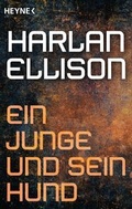 Cover: Ein Junge und sein Hund - Heyne