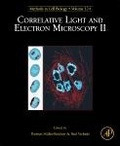 Cover: Correlative Light and Electron Microscopy II - Academic Press