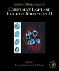 Enlarge image Cover: Correlative Light and Electron Microscopy II - Academic Press