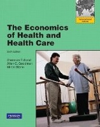 Abbildung von: The Economics of Health and Health Care - Routledge