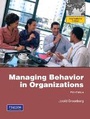 Cover: Managing Behavior in Organizations - Pearson