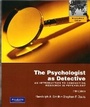 Cover: The Psychologist as Detective - Pearson