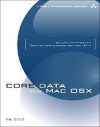 Enlarge image Cover: Core Data for Mac OS X - Addison Wesley