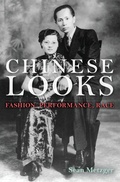 Cover: Chinese Looks - Indiana University Press