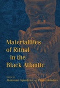Cover: Materialities of Ritual in the Black Atlantic - Indiana University Press