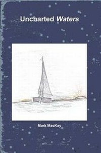 Enlarge image Cover: Uncharted Waters - Lulu.com
