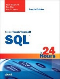 Enlarge image Cover: Sams Teach Yourself SQL in 24 Hours - Sams Publishing