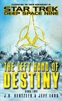 Cover: The Left Hand of Destiny: Bk. 2 - Star Trek