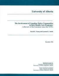 Enlarge image Cover: The Involvement of Canadian Native Communities in their Health Care Programs - CCI Press