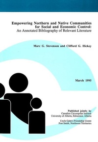 Enlarge image Cover: Empowering Northern and Native Communities for Social and Economic Control - CCI Press
