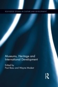 Cover: Museums, Heritage and International Development - Routledge