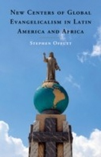 Abbildung von: New Centers of Global Evangelicalism in Latin America and Africa - Cambridge University Press