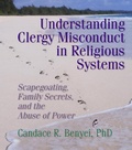Cover: Understanding Clergy Misconduct in Religious Systems - Routledge