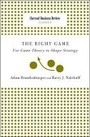 Cover: Right Game - Harvard Business Review Press