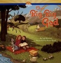 Cover: Our Big, Big God - Little Simon Inspirations