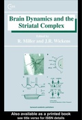Cover: Brain Dynamics and the Striatal Complex - CRC Press
