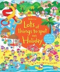 Cover: Lots of things to spot on Holiday - Usborne Publishing Ltd