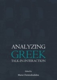 Abbildung von: Analyzing Greek Talk-in-Interaction - Cambridge Scholars Publishing