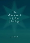 Cover: Atonement in Lukan Theology - Cambridge Scholars Publishing
