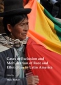 Cover: Cases of Exclusion and Mobilization of Race and Ethnicities in Latin America - Cambridge Scholars Publishing