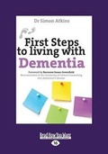 Cover: First Steps to living with Dementia - ReadHowYouWant