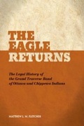 Cover: Eagle Returns - Michigan State University Press