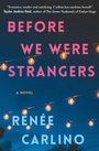 Cover: Before We Were Strangers - Atria Books