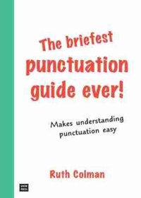 Enlarge image Cover: The Briefest Punctuation Guide Ever! - NewSouth Publishing