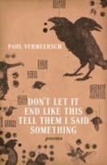 Cover: Don't Let It End Like This Tell Them I Said Something - ECW Press,Canada