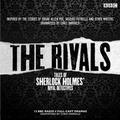 Cover: The Rivals: Tales of Sherlock Holmes' Rival Detectives (Dramatisation) - BBC Physical Audio