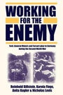 Cover: Working for the Enemy - Berghahn Books