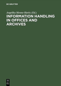 Abbildung von: Information handling in offices and archives - De Gruyter Saur