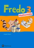 Cover: Fredo - Mathematik - Ausgabe B f&uuml;r Bayern - 3. Jahrgangsstufe - Oldenbourg Schulbuchverlag