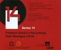 Cover: Series 14: Friedrich Sch&uuml;rr's Recordings from Romagna (1914) - Verlag der &ouml;sterreichischen Akademie der Wissenschaften